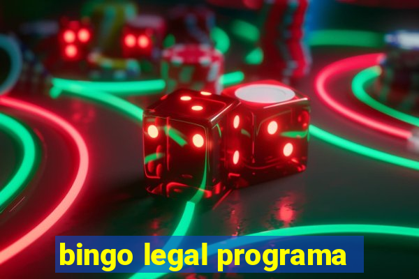 bingo legal programa